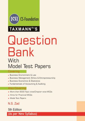 Question Bank CS Foundation Taxmann by NS Zad