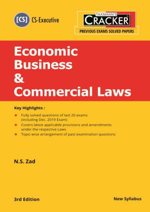 Economic Business & Commercial Laws CS Exe (New) Taxmann CrackerBy CS NS Zad