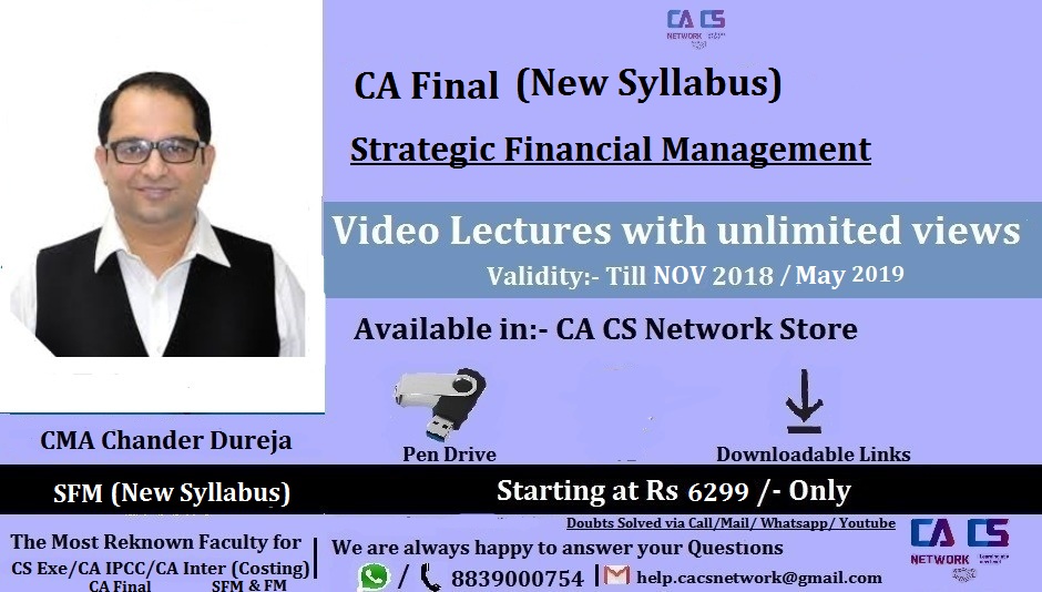 Strategic Financial Management CA Final (NewCourse) Lectures by CMA Chander Dureja