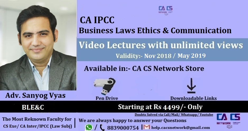 Business Laws, Ethics & Communication CA IPCC Lectures (By Adv. Sanyog Vyas)