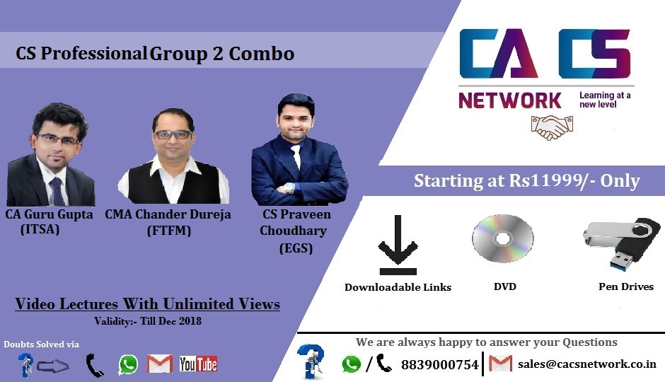 CS Prof Gr.2 Combo Lectures (By CMA Chander Dureja, CS Praveen Choudhary, CA Guru Gupta)