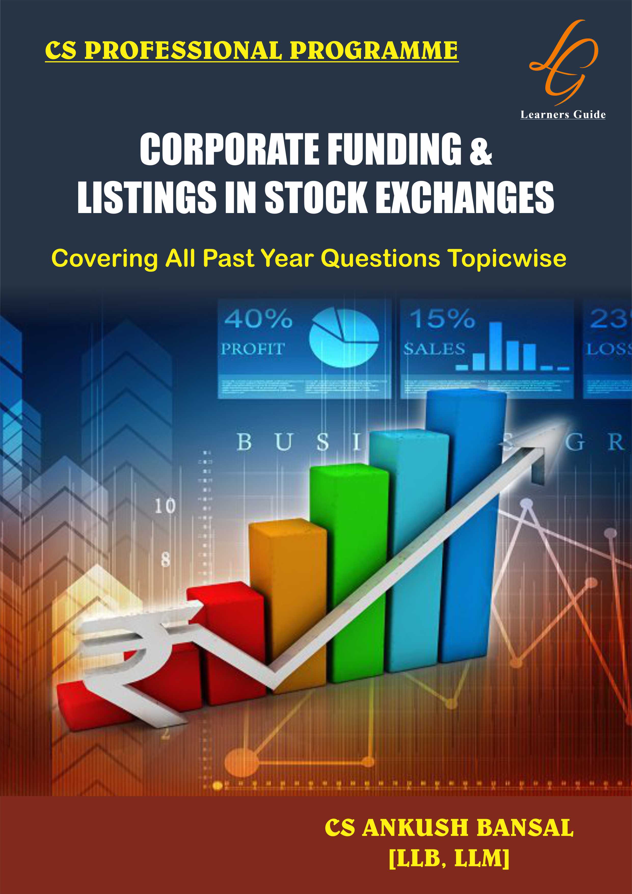 Corporate funding & Listing in stock exchange Book By CS Ankush bansal