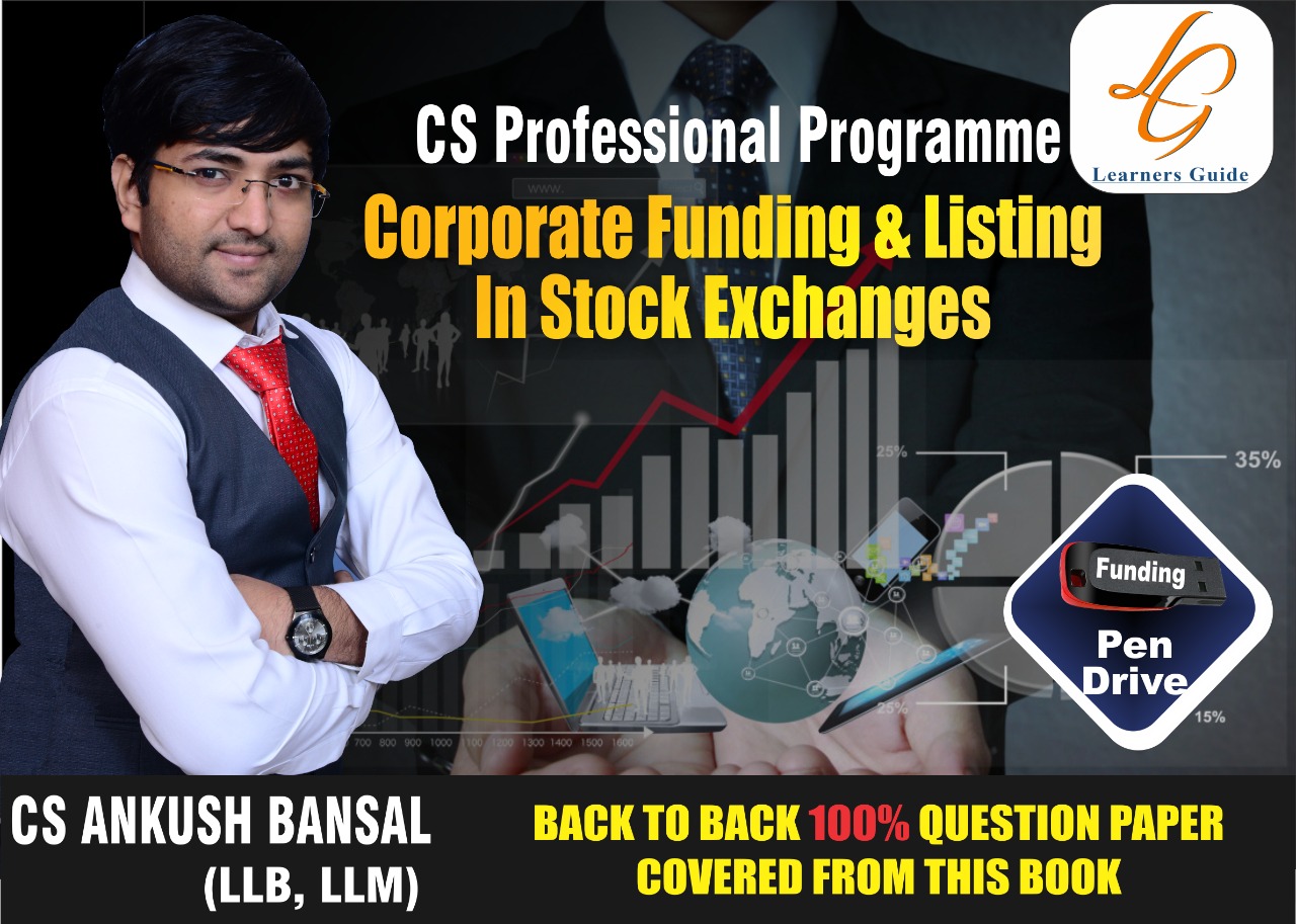 Corporate Funding & Listings in Stock Exchanges CS Prof New By Ankush Bansal