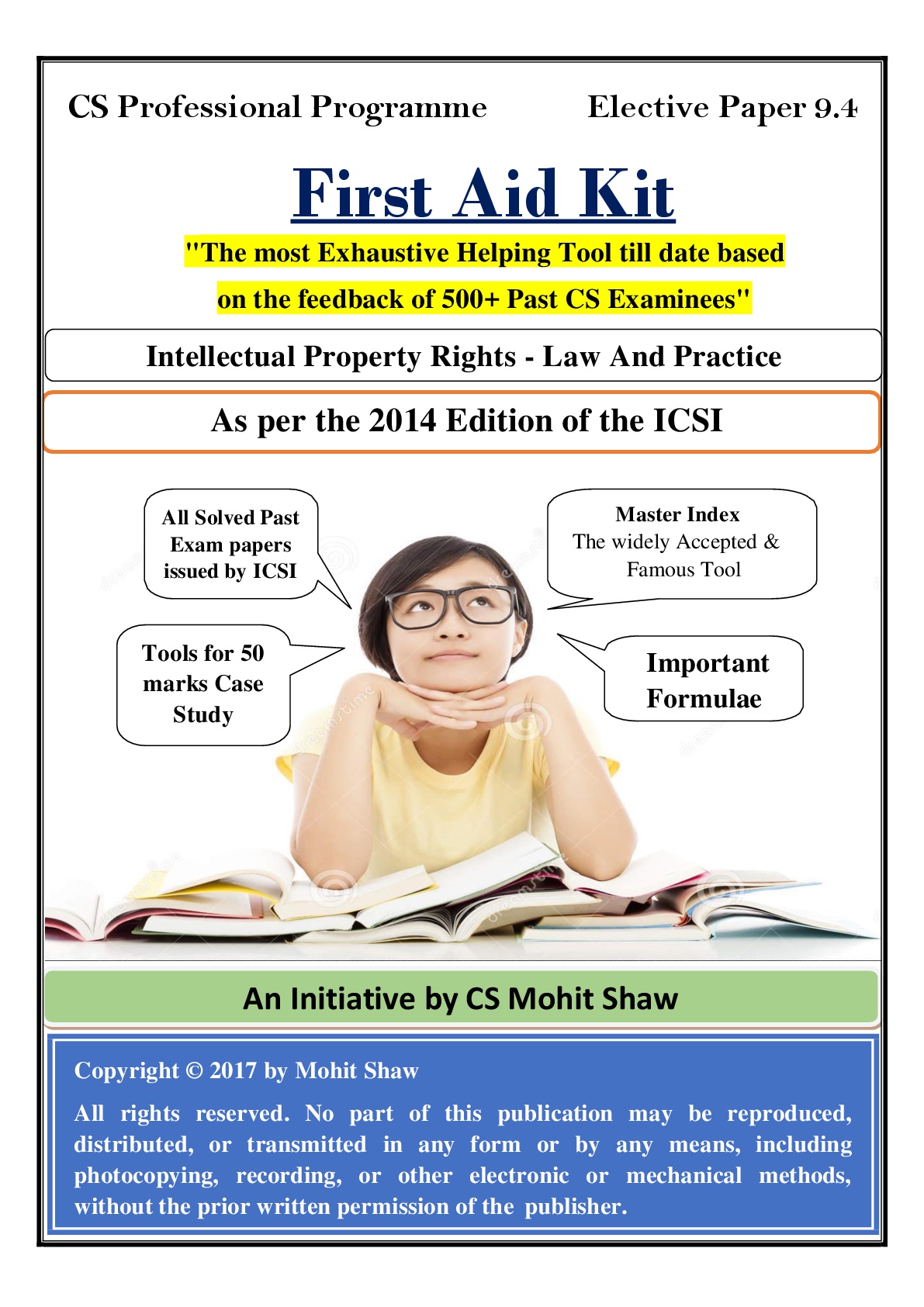 Intellectual Property Rights Laws & Practice First Aid Kit (By CS Mohit Shaw)